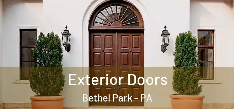 Exterior Doors Bethel Park - PA