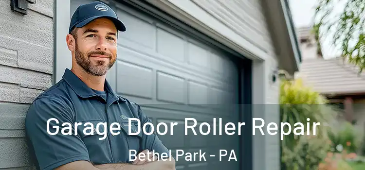  Garage Door Roller Repair Bethel Park - PA