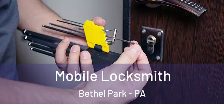 Mobile Locksmith Bethel Park - PA