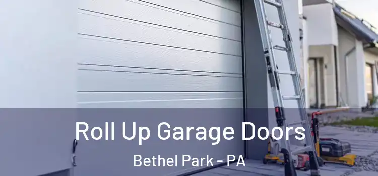  Roll Up Garage Doors Bethel Park - PA