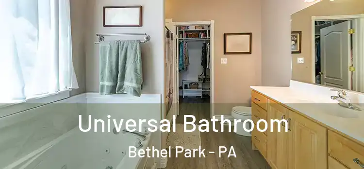 Universal Bathroom Bethel Park - PA